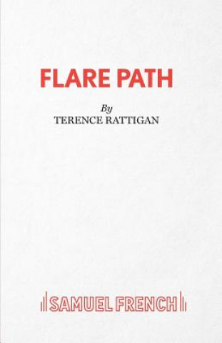 Könyv Flarepath Terence Rattigan