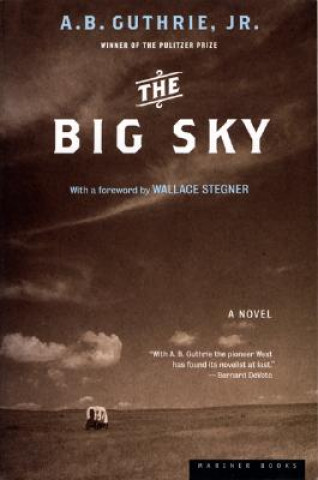 Könyv Big Sky Alfred Bertram Guthrie
