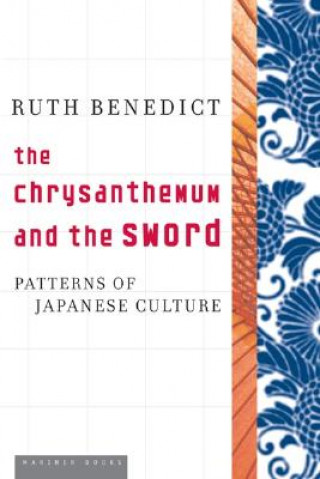 Kniha Chrysanthemum and the Sword Ruth Benedict