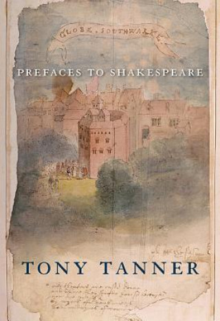 Kniha Prefaces to Shakespeare Tony Tanner