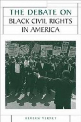 Книга Debate on Black Civil Rights in America Kevern Verney