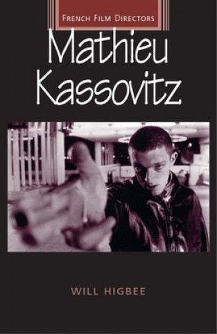 Knjiga Mathieu Kassovitz Will Higbee
