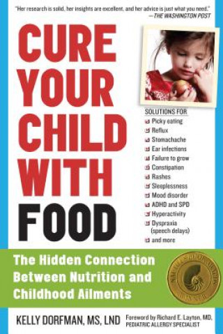 Carte Cure Your Child with Food Kelly Dorfman