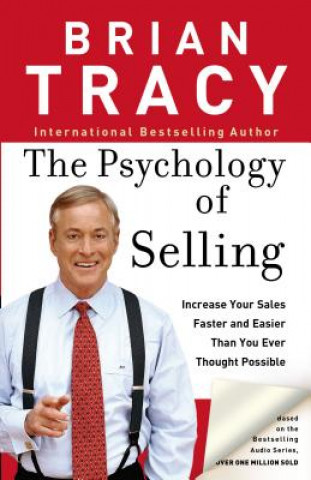 Książka The Psychology of Selling Brian Tracy