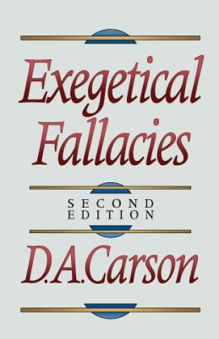 Knjiga Exegetical Fallacies D A Carson