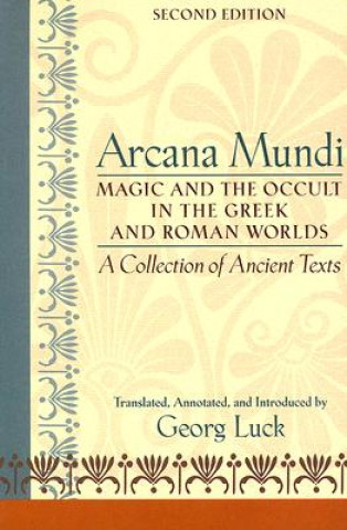 Kniha Arcana Mundi Georg Luck