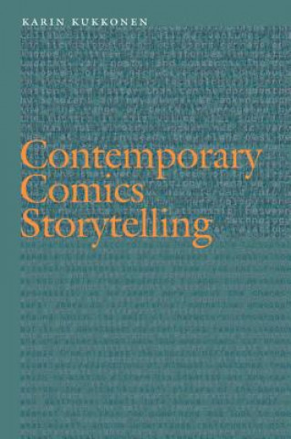 Kniha Contemporary Comics Storytelling Karin Kukkonen