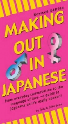 Книга Making Out in Japanese Tod Geers
