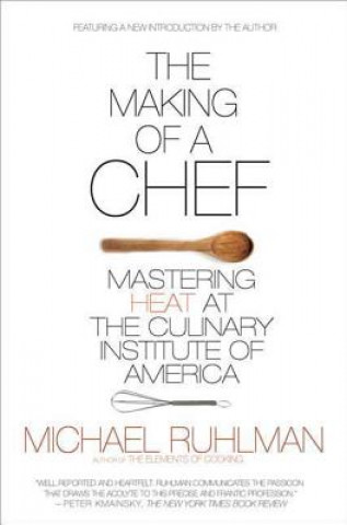 Kniha Making of a Chef Michael Ruhlman