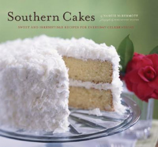 Kniha Southern Cakes Nancie McDermott