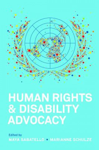 Buch Human Rights and Disability Advocacy Maya Sabatello