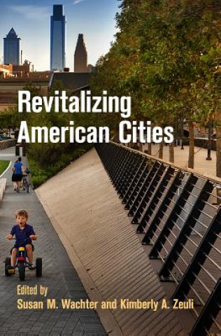 Carte Revitalizing American Cities Susan M Wachter