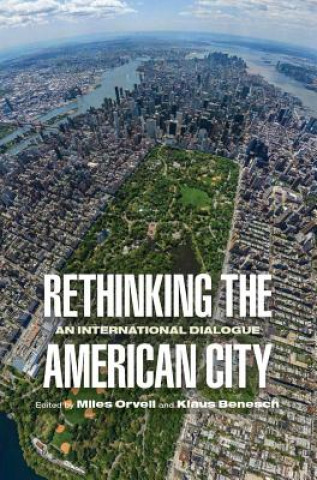 Livre Rethinking the American City Miles Orvell