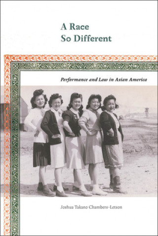 Knjiga Race So Different Joshua Takano Chambers-Letson