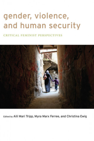 Carte Gender, Violence, and Human Security Aili Mari Tripp