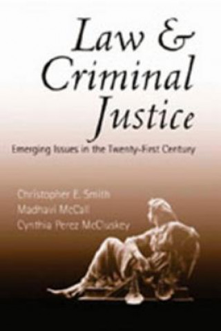 Książka Law and Criminal Justice Christopher E. Smith