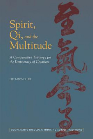 Książka Spirit, Qi, and the Multitude Hyo-Dong Lee