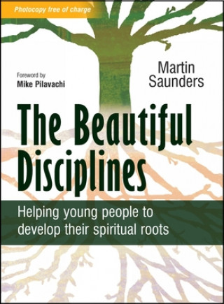 Kniha Beautiful Disciplines Martin Saunders