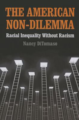 Книга American Non-dilemma Nancy DiTomaso