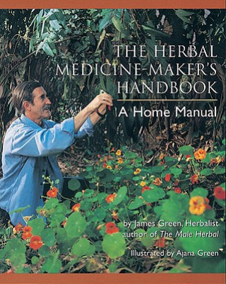 Kniha Herbal Medicine-Maker's Handbook James Green