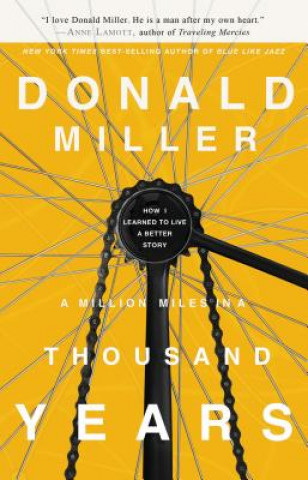 Könyv Million Miles in a Thousand Years Donald Miller