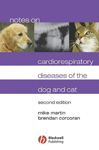 Buch Notes on Cardiorespiratory Diseases of the Dog and Cat Second Edition Mike Martin