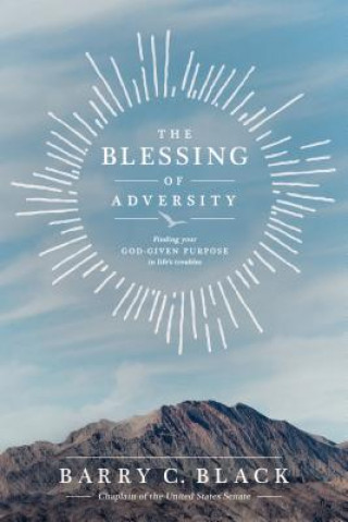 Libro Blessing Of Adversity, The Barry C Black