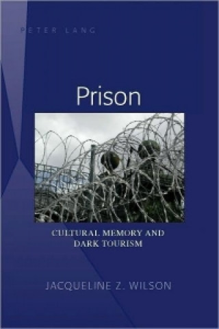 Knjiga Prison Jacqueline Z Wilson
