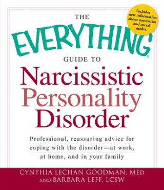 Book Everything Guide to Narcissistic Personality Disorder Cynthia Lechan Goodman