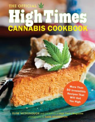Книга Official High Times Cannabis Cookbook High Time Magazine