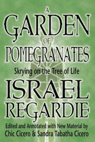 Könyv Garden of Pomegranates Israel Regardie