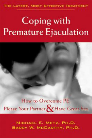 Book Coping With Premature Ejaculation Michael E Metz