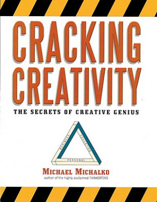 Книга Cracking Creativity Michael Michalko