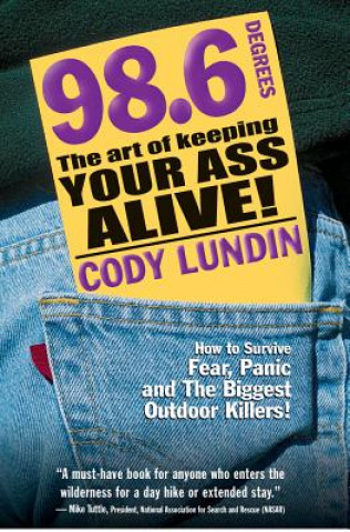 Kniha 98.6 Degrees Cody Lundin