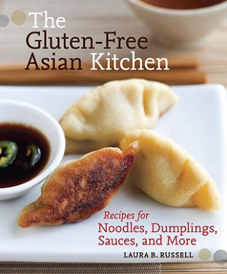 Könyv Gluten-Free Asian Kitchen Laura Byrne Russell