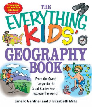 Könyv Everything Kids' Geography Book Jane P Gardner