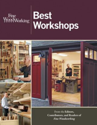 Könyv Fine Woodworking: Best Workshops Editors Of Fine Woodworking