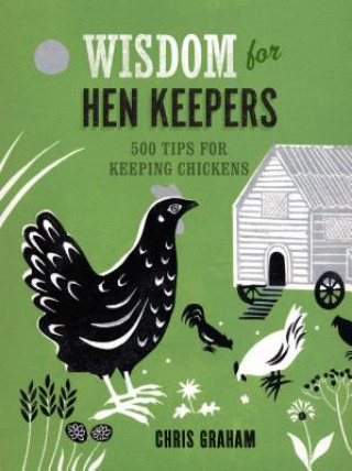 Carte Wisdom for Hen Keepers Chris Graham