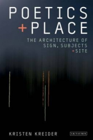 Livre Poetics and Place Kristen Kreider