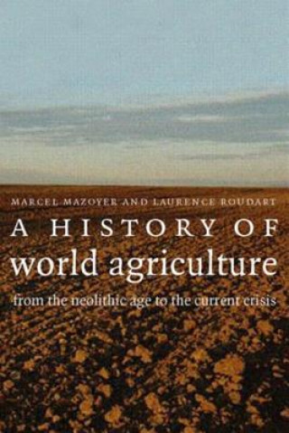 Book History of World Agriculture Marcel Mazoyer