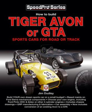 Carte How to Build Tiger Avon or GTA Sports Cars for Road or Track Jim Dudley