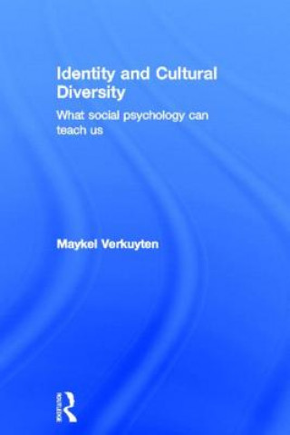 Könyv Identity and Cultural Diversity Maykel Verkuyten