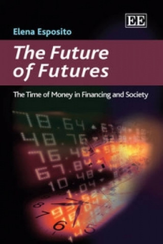 Kniha Future of Futures Elena Esposito