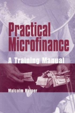 Knjiga Practical Microfinance Malcolm Harper