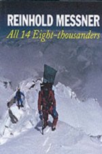 Könyv All 14 Eight Thousanders [Revised Edition] Reinhold Messner