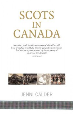 Carte Scots in Canada Jenni Calder