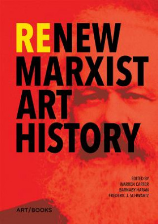 Carte Re/new Marxist Art History Warren Carter