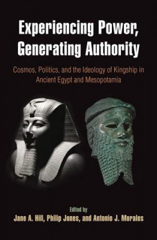 Knjiga Experiencing Power, Generating Authority Jane A Hill