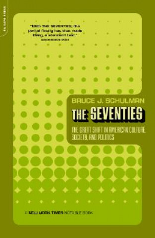 Книга Seventies Bruce J Schulman