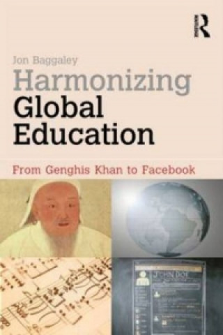 Kniha Harmonizing Global Education Jon Baggaley